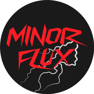 MINOR FLUX
